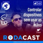 Rodacast — Inovação e Equidade no Jornalismo